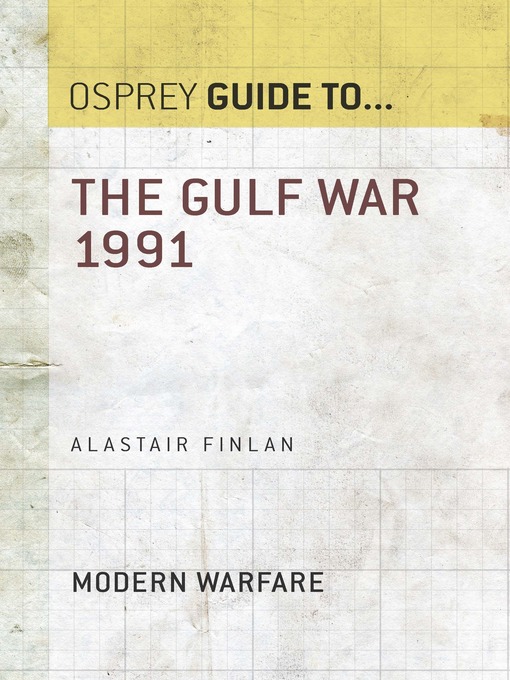 Title details for The Gulf War 1991 by Dr Alastair Finlan - Available